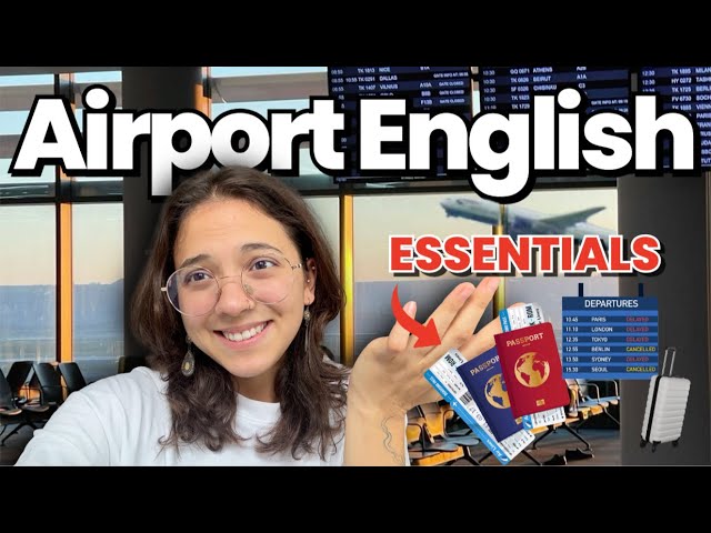 Slow English Podcast | Airport ESSENTIALS for traveling ✈️