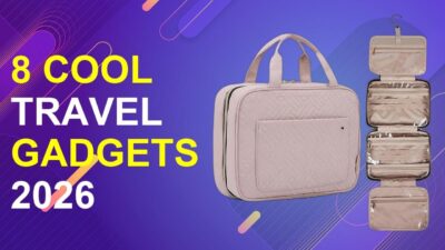 8 Cool Travel Gadgets 2026 | Essential Cool Travel Gadgets