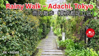 Adachi City Rainy Walk 4K ASMR | 雨の足立区散歩 | Tokyo Japan | NTT TRAVEL