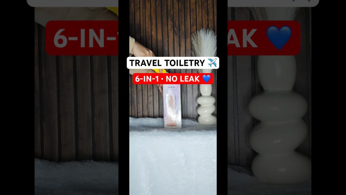 Travel Toiletry 6-in-1 Kit ✈️ | Leak-Proof & Compact #travel #travelessentials #traveltip #ytshorts