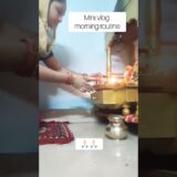 mini vlog morning routine🌼🙏🏻#songreel#trending#viral #youtubeshorts#youtubeshorts#reel@suman shorts🌄
