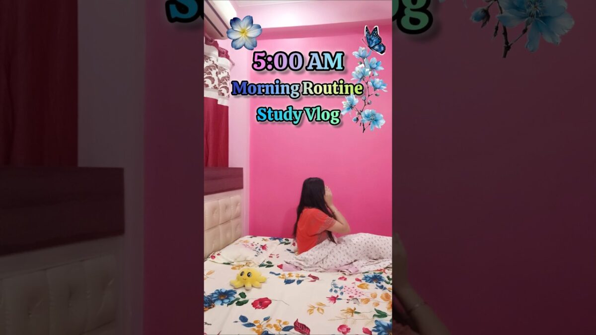 My 5:00 AM Morning Routine Study Vlog🌷✨ #morningroutine #minivlog #study #skincare #shorts #ytshorts
