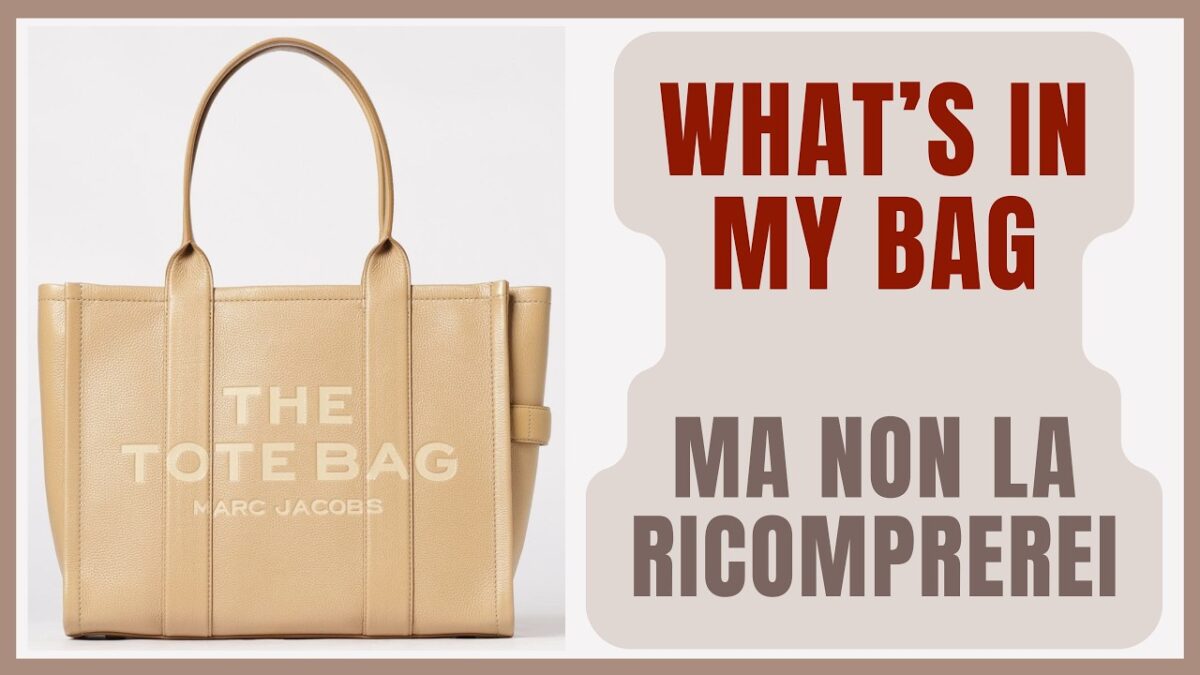 WHAT’S IN MY BAG!! LA BORSA LUXURY CHE NON RICOMPREREI