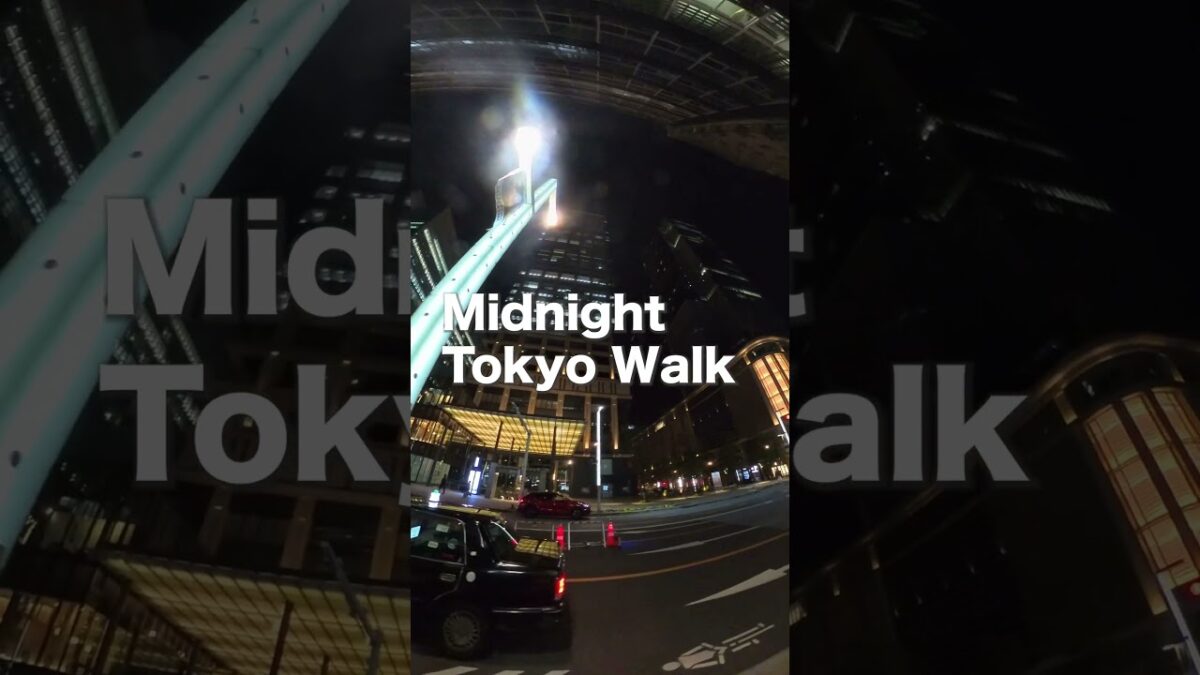 Walking Through Midnight Tokyo — Nihonbashi #travel #japan #healing