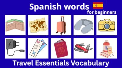 Travel Essentials Vocabulary in Spanish with English Translation. #travelessentials #learnspanish