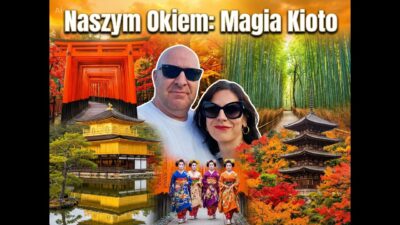 4k Japonia Naszym Okiem cz.3 Magia Kioto