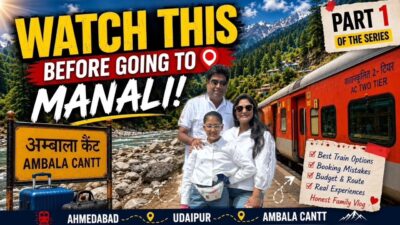 🚆 Ahmedabad to Manali by Train 2026 | Biggest Booking Mistake 😱 Complete Budget Travel Guide PART 1