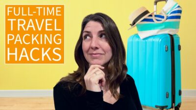 PACKING Like a Pro: 10 Essential Hacks for LONG-TERM TRAVEL