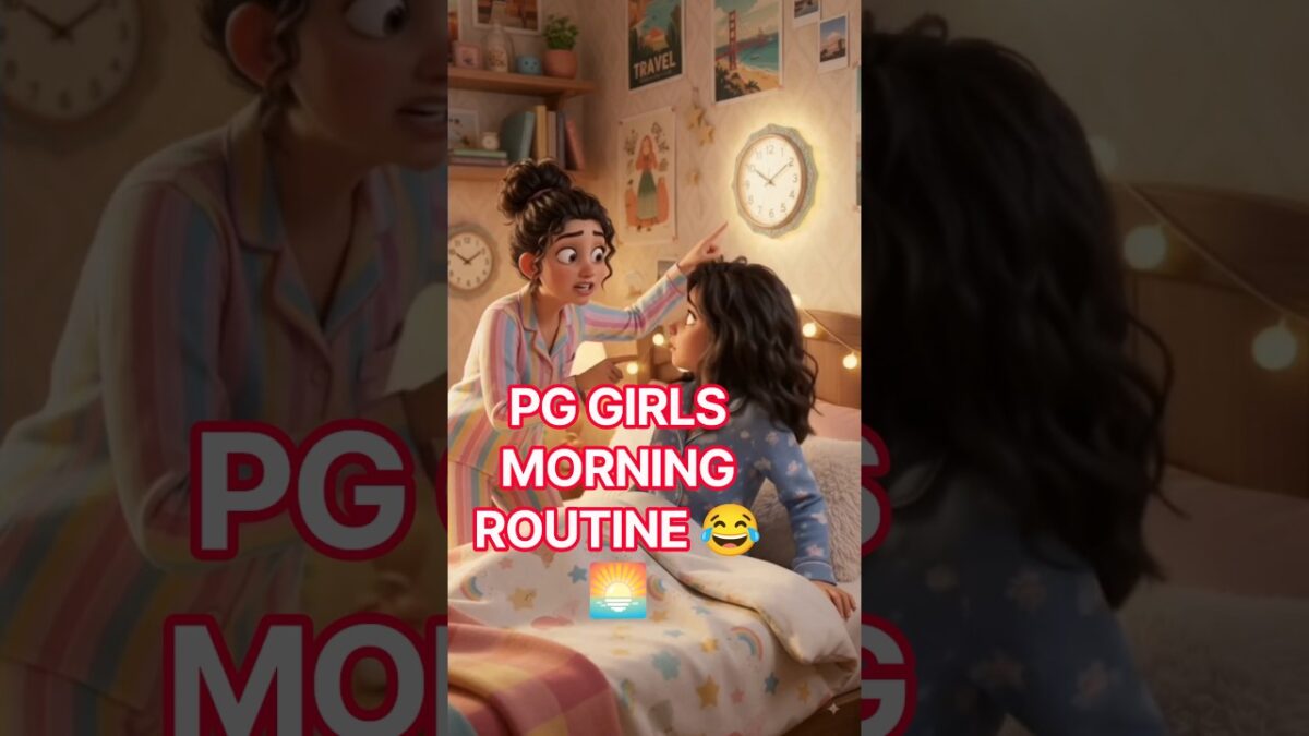 Girls PG Morning Routine 😂 | Funny Hostel Life | 3D Animated Story || #shortvideo #animation