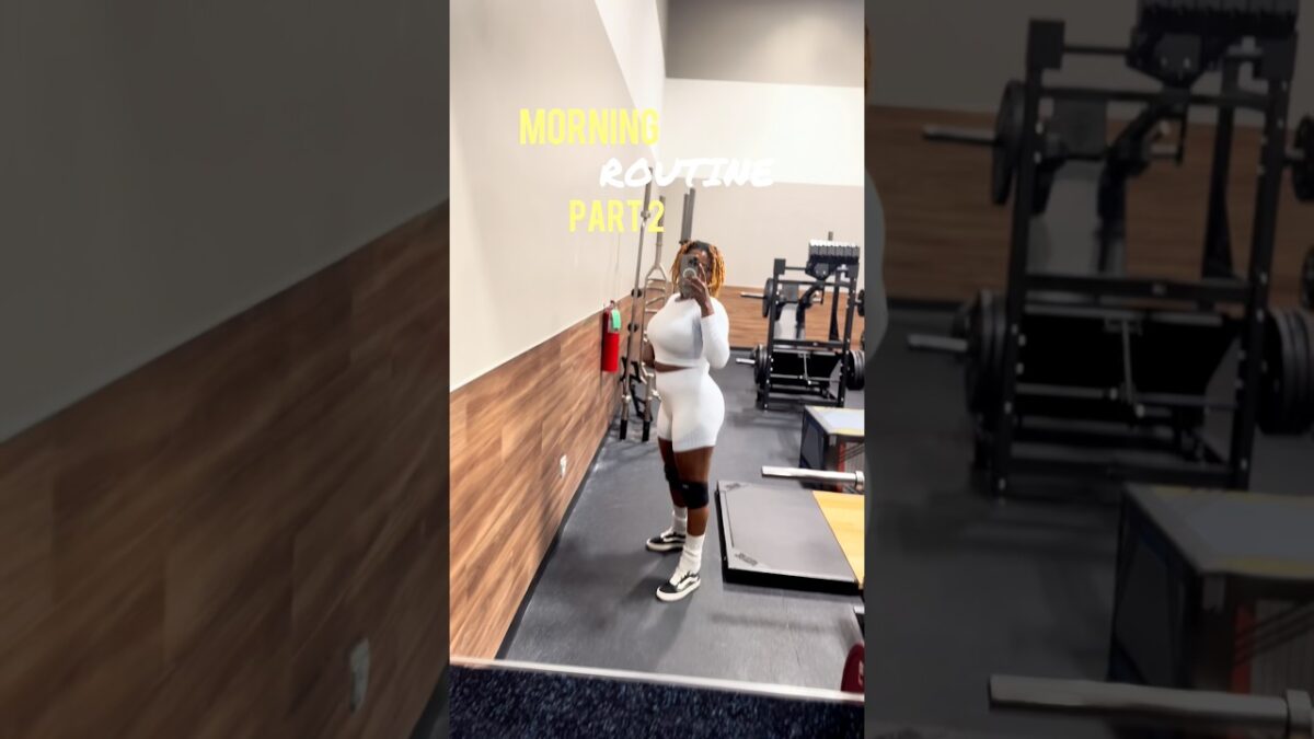 My morning routine part2 #morningroutine #gymworkout #weightlossjourney #healthylifestyle #lifestyle