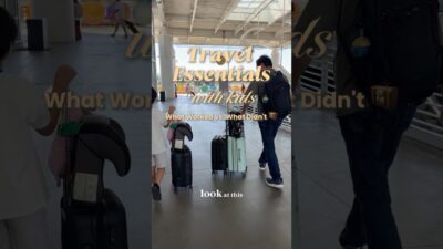 Travel Essentials With Kids: What Worked vs. What Didn’t ✈️