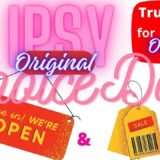 IPSY October 2026 Choice Day for Original Glam Bag + NEW 24‑Hr Sale! Makeup Deals Under $10