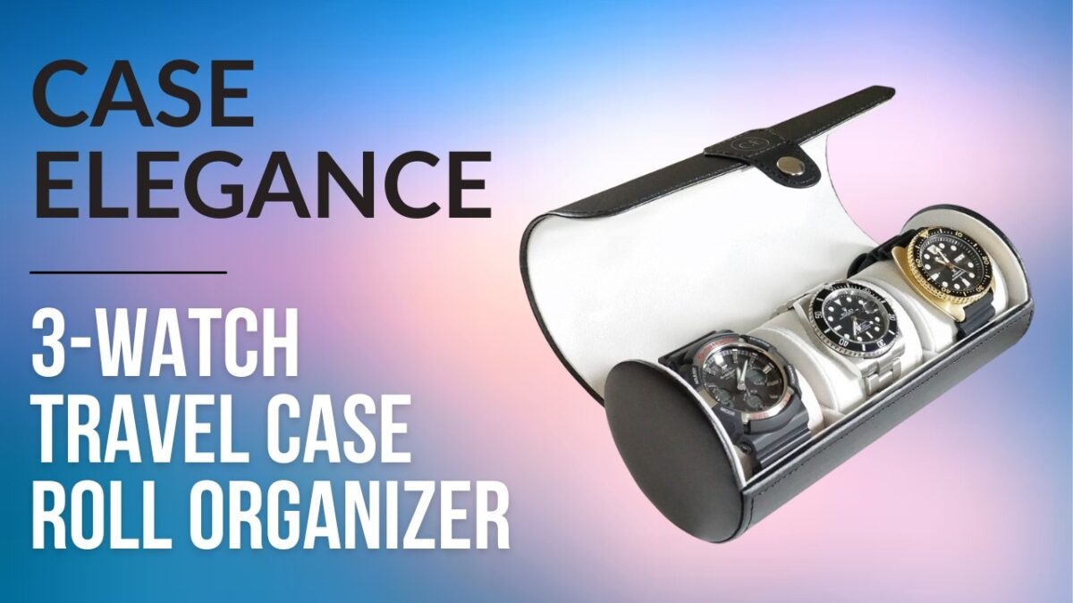 In Hand Review of CASE ELEGANCE 3-Watch Travel Case Roll Organizer