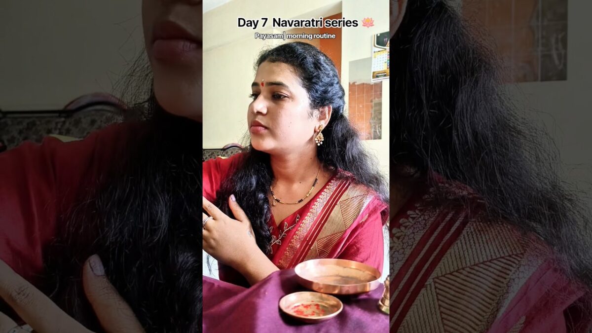 నవరాత్రి రోజు 7 🌺 | Payasam Prasadam, Morning Routine & Amma Vari Pooja 🙏✨ | Telugu #sjorts