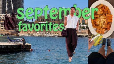 SEPTEMBER FAVORITES | Malta, Virgo Birthday, Fall Fashion & Travel Essentials