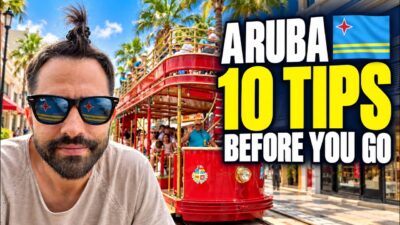 Take 5 Minutes Before Your Aruba Trip: 10 Essential Travel Tips